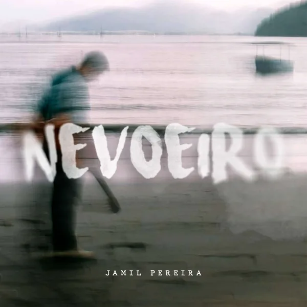 Capa do lançamento Nevoeiro, de Jamil Pereira
