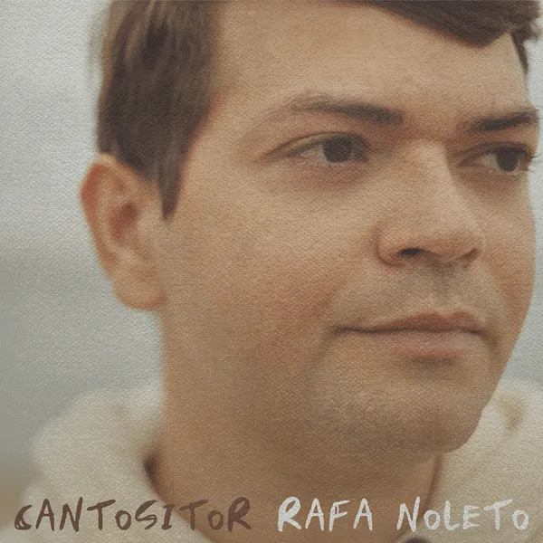 Capa do lançamento Cantositor, de Rafa Noleto